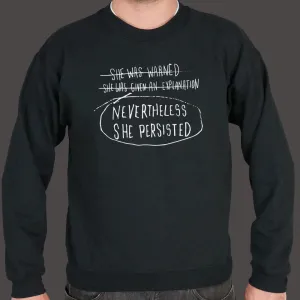 Nevertheless She Persisted Sweater (Mens)